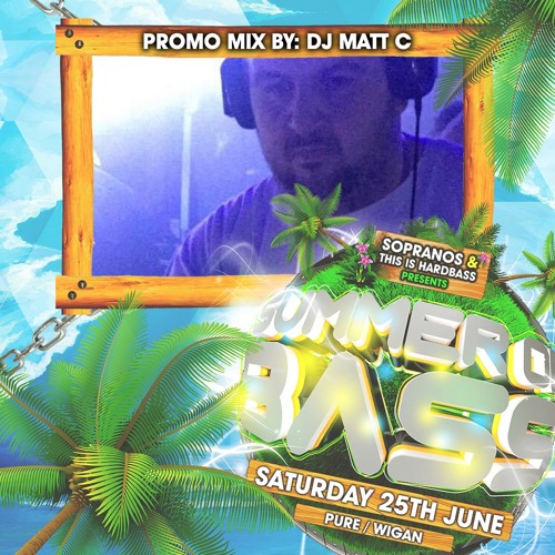 DJ Matt C - Sopranos & This Is Hardbass Promo Mix #SummerOfBass