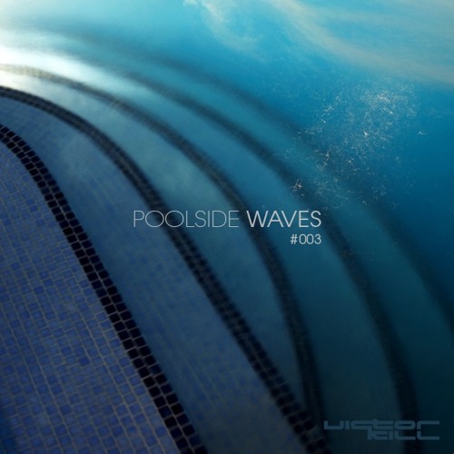 Victor Kill - Poolside Waves #003
