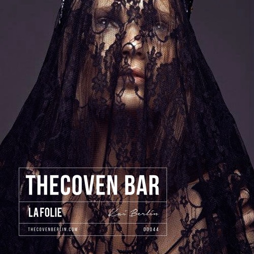 Film A La Folie Stream La Folie | Kai Berlin @TheCoven Bar by TheCoven Bar | Listen online  for free on SoundCloud