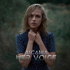 Ascania - Her Voice (Free Download)