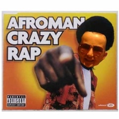 Colt 45-Afroman (Crazy rap)