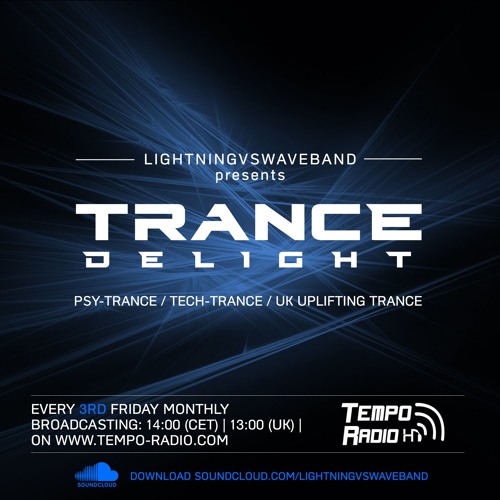 Lightning Vs Waveband Pres. Trance Delight # 43 @ Tempo - Radio.com (18.06.2016)