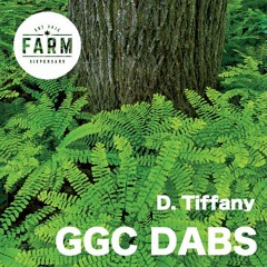 Strain Mix: GGC Dabs (D. Tiffany)