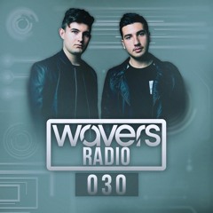 Wavers Radio 030