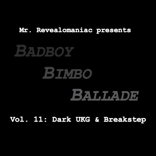 Mr. Revealomaniac - Badboy Bimbo Ballade Vol. 11