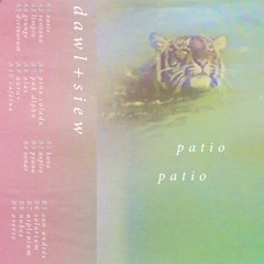 dawl†siew - San Andrés [patio release on july]