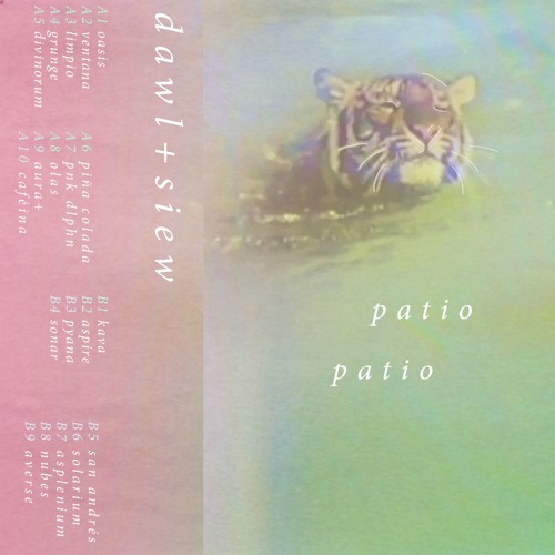 dawl†siew - San Andrés [patio release on july]
