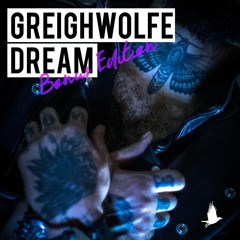 Greighwolfe - Dream