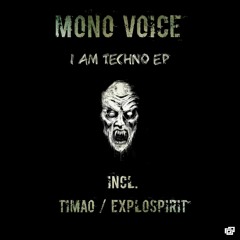 Mono Voice - I Am Techno (exploSpirit Remix) [Finder Records]
