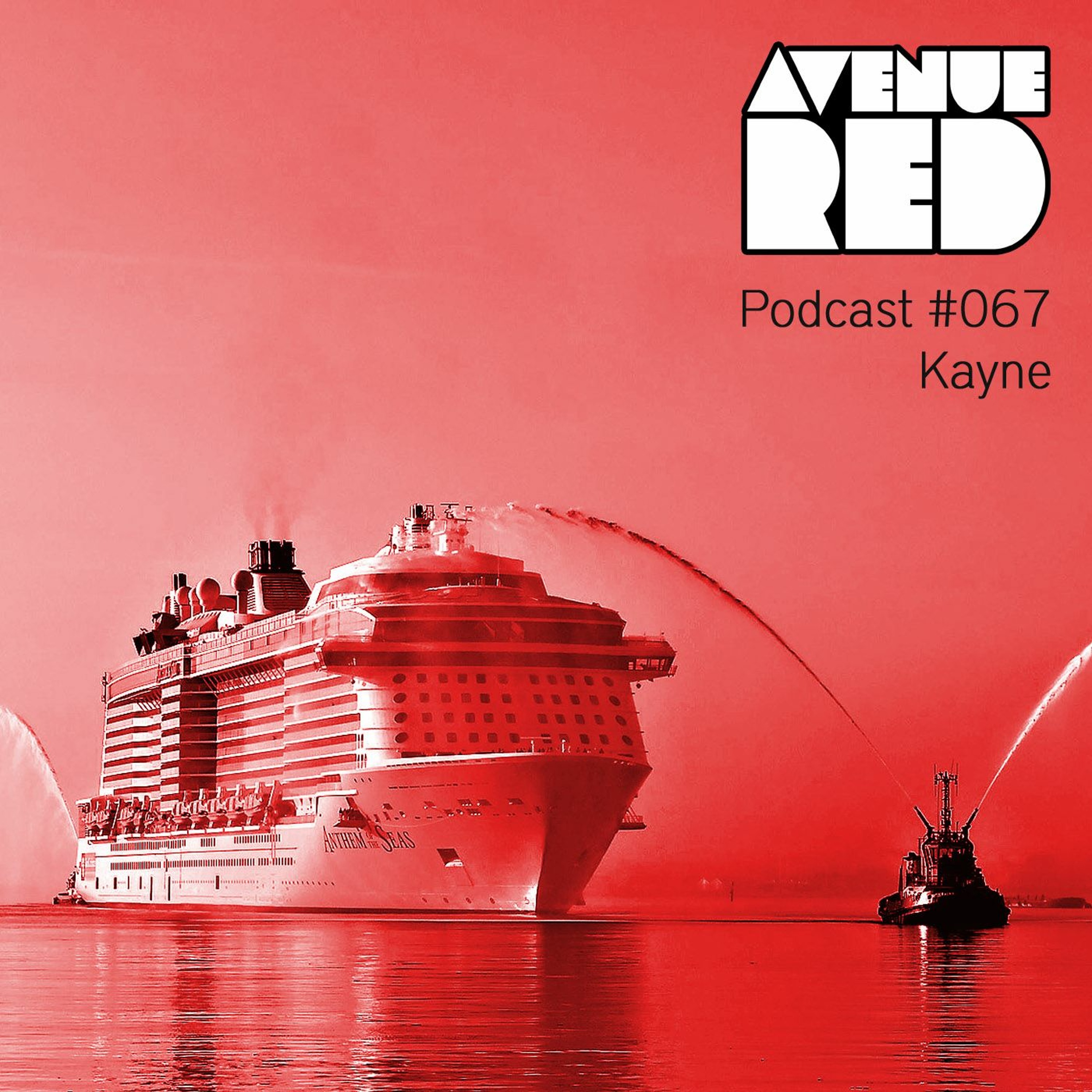 Avenue Red Podcast #067 - Kayne