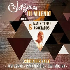 Isma Nordic @ Coliseum - III MILENIO - Ivan X-Treme&Asociados :: 11.06.16 [Open Set 2.003 / 2.008]
