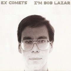 I'm Bob Lazar