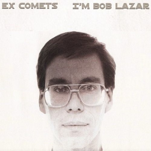 I'm Bob Lazar