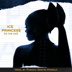 Azealia Banks - Ice Princess (In The Air) (Explicit) (Prod. Pureco Servín Harold)