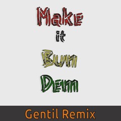 Skrillex & Damian Marley - Make It Bun Dem (Gentil Remix)