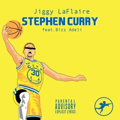 Stephon Curry - Jiggy LaFlaire ft Bizz Adeli