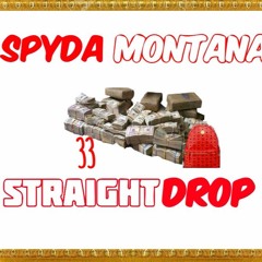 Spyda Montana - Straight Drop