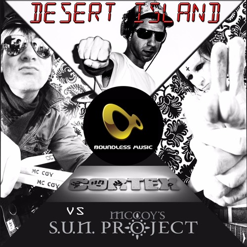 CORTEX Vs McCOY's S.U.N Project - Desert Island (Preview)