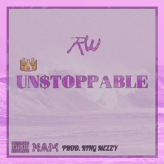 Unstoppable (2015) Prod. King Mezzy