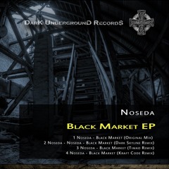 Noseda - Black Market (Original Mix Teaser)