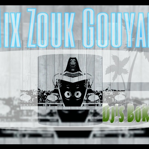 Zouk Gouyad Mix 2016