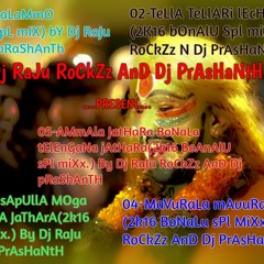 Edu EdU BOnAlAmmO MA YeLLaMMa( BOnAlU SpL MIx BY Dj RaJu RoCkZz AnD Dj PrAsHaNtH..