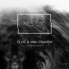 NLS010 Flug & Miki Craven - Signals Preview