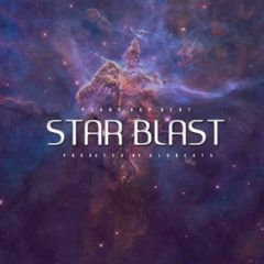 UNDERGROUND RAP BEAT - STAR BLAST (PROD GLOBEATS)