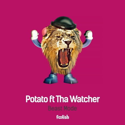 Potato feat. Tha Watcher - Beast Mode