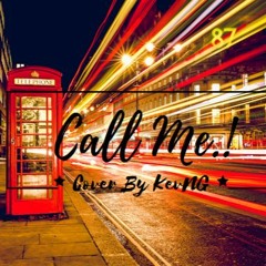 [Cover] Call Me - KevNG