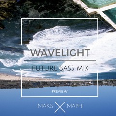 WAVELIGHT - Future Bass Mix (Preview)