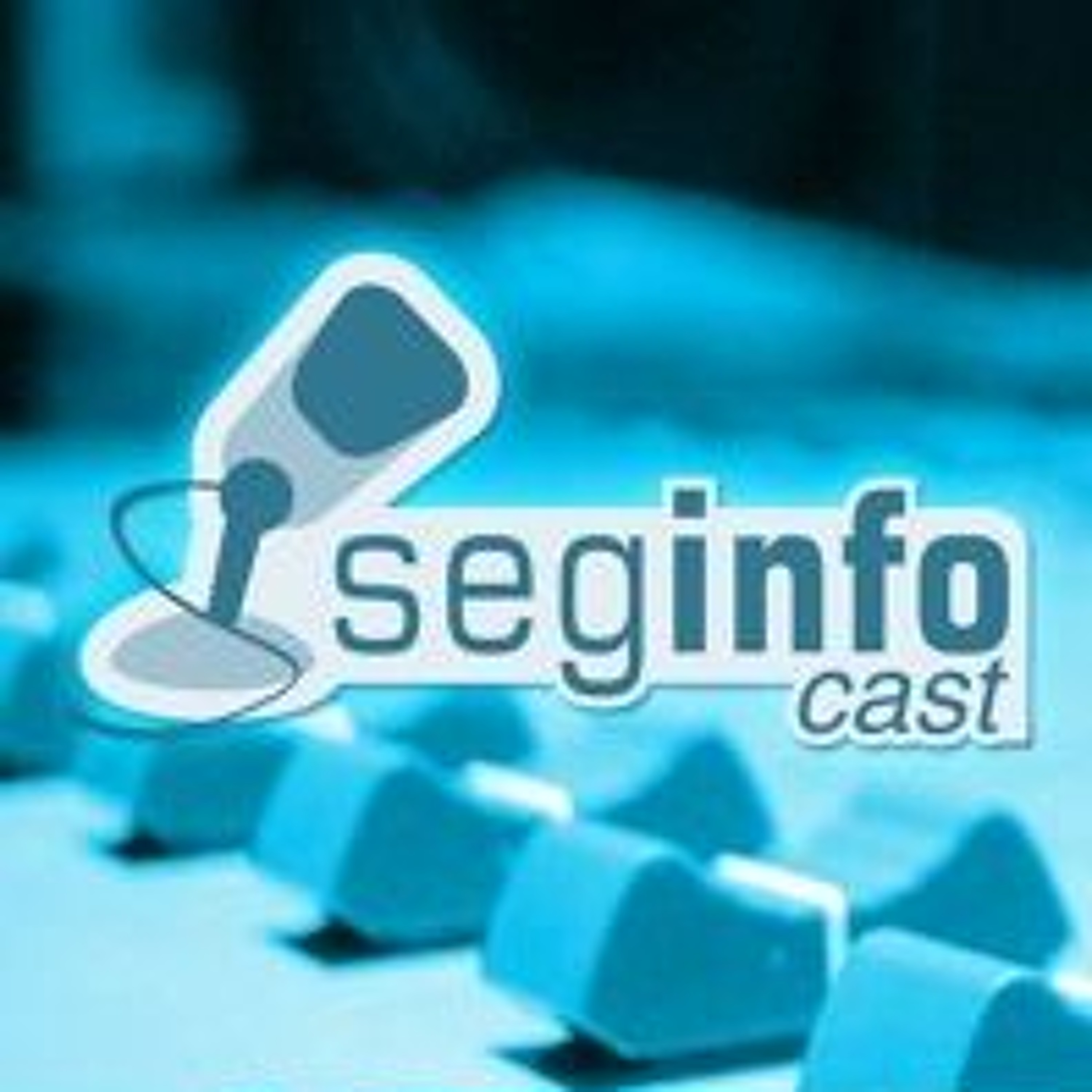 Seginfocast - Segurança da Informação - podcast