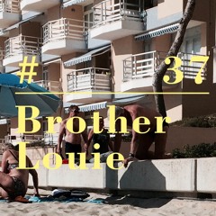 RIOTVAN RADIO #37 | Brother Louie
