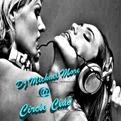 Michael More @ Circle Club 18 06 2016 (warming - Up )