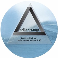 berlin cocktail bar - hello strange podcast #187
