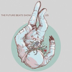 The Future Beats Show 115 + Swindail