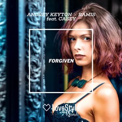 Andrey Keyton & Ramis feat. Casey - Forgiven