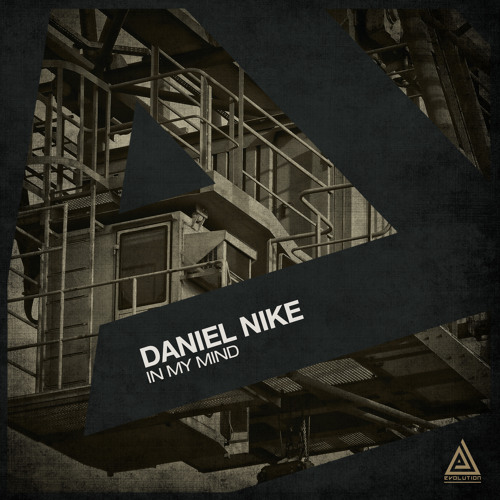 Stream Daniel Nike - In My Mind (DJ Raul Remix) by Evolution Worldwide |  Listen online for free on SoundCloud