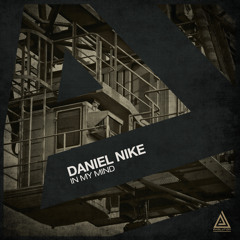 Daniel Nike - In My Mind (Original Mix) [Evolution]