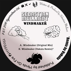 Sebastian Mullaert - Windmaker (Original Mix) (HYPE052) [clip]