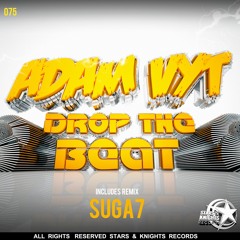 SKR075 - ADAM VYT -DROP THE BEAT -SUGA7 RMX OUT NOW ON BEATPORT