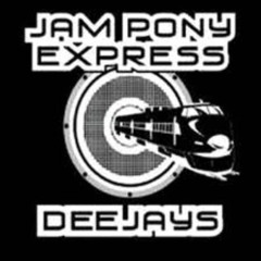 Jam Pony Express - Playa Ass Shit