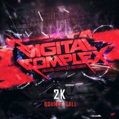 2K - Bounce Call (Original Mix) [Out Now]