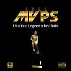 LVitto X Hud Legend X Just Truth ~ Real MVPs