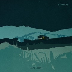 Stimming - Alpe Lusia (Album Mix)