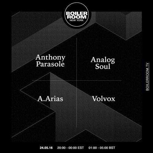 Stream Anthony Parasole Boiler Room NYC DJ Set by Boiler Room | Listen  online for free on SoundCloud