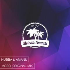 Hubba & Amanu - Moso (Radio Edit)[Exclusive Premiere][Free Download]