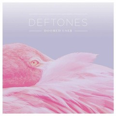 Deftones - Doomed User (Instrumental)