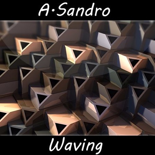 A.Sandro - Waving