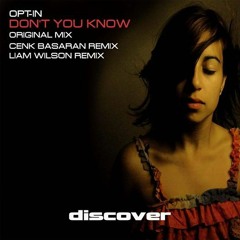 Opt - In - Dont You Know (Liam Wilson Remix)